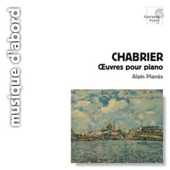 Chabrier: Piano Works by Alain Planès album reviews, ratings, credits