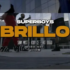 Brillo (feat. Kody Ce & Hot Doggo) - Single by Shiny Most album reviews, ratings, credits