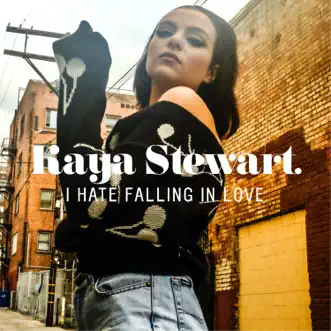 I Hate Falling in Love - Single by Kaya Stewart album download