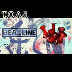 T.O.A.S. Deadline - EP by Ruff_samurai_ album reviews, ratings, credits