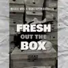 Fresh out the Box - Single album lyrics, reviews, download