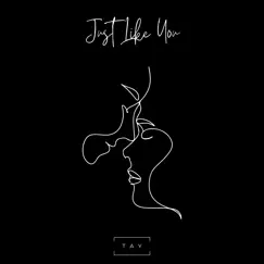 Just Like You - Single by Tay album reviews, ratings, credits
