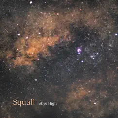 Squall - Single by Skye High album reviews, ratings, credits