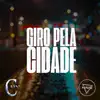 Giro Pela Cidade - Single album lyrics, reviews, download