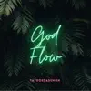 God Flow - Single album lyrics, reviews, download