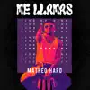 Me Llamas (Live Session) - Single album lyrics, reviews, download