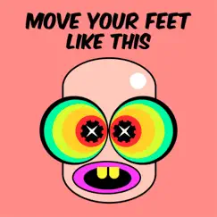 Move Your Feet Like This - Single by Zaracz album reviews, ratings, credits