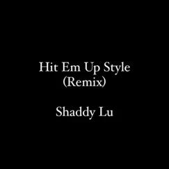 Hit Em Up Style (Freestyle) Song Lyrics