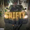 Shifty - Single album lyrics, reviews, download