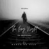 The Long Night (2022 Edition) [feat. Groove Da Verick] - Single album lyrics, reviews, download