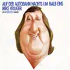 Auf der Autobahn nachts um halb Eins (Live - Remastered) album lyrics, reviews, download
