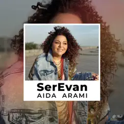SerEvan - Single by Aida Arami album reviews, ratings, credits