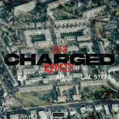 Charged (Remix) - Single [feat. Lil Sykes, AM & RA (Real Artillery)] - Single by D38 album reviews, ratings, credits