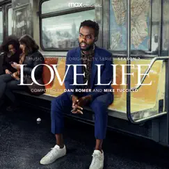 Love Life (Music from the Original TV Series, Season 2) by Dan Romer & Mike Tuccillo album reviews, ratings, credits