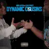 Dynamic Cousins (feat. 1100 Phats) - Single album lyrics, reviews, download