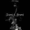 Scams & Grams (feat. QpOnabeat) - Single album lyrics, reviews, download