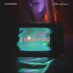 I SEE YOU (Vedeus Remix) Song Lyrics