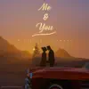 Me & You - Single album lyrics, reviews, download