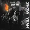 Show Yeah (feat. Azul) - Single album lyrics, reviews, download