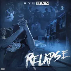 Relapse by Aye Ban album reviews, ratings, credits