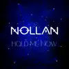 Hold Me Now - Single album lyrics, reviews, download