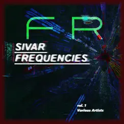 Sivar Frequencies by DJ EFX, Alpha Funk, Guillermo Burgos & Jhonson album reviews, ratings, credits