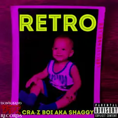 Retro - EP by Cra-Z Boi Aka Shaggy album reviews, ratings, credits
