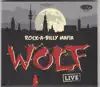 Wolf (Live) album lyrics, reviews, download