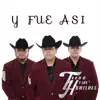 Y Fue Así - Single album lyrics, reviews, download