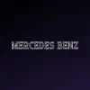 Mercedes Benz (Pastiche/Remix/Mashup) song lyrics