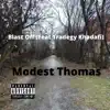 Blast Off - Single (feat. Tragedy Khadafi) - Single album lyrics, reviews, download