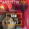 Bam To the Beat - Single album lyrics, reviews, download