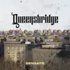 Queensbridge - Single album lyrics, reviews, download