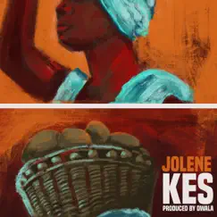 Jolene - Single by Kes & Dwala album reviews, ratings, credits