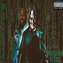 Matrix (feat. TMG Tez) Song Lyrics