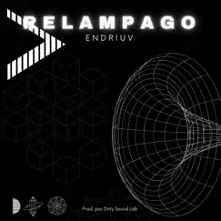 Relampago (feat. Endriuv) - Single by Dirty Sound Lab album reviews, ratings, credits