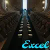 Excel - Single album lyrics, reviews, download