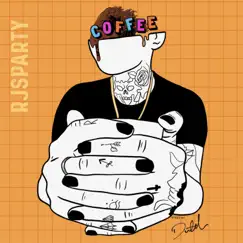 Coffee (feat. Dutch) - Single by RJSPARTY album reviews, ratings, credits