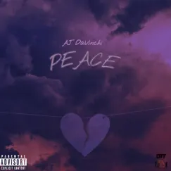 Peace - Single by AJ DaVinchi album reviews, ratings, credits