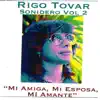 Mi Amiga Mi Esposa Mi Amante Sonidero, Vol. 2 album lyrics, reviews, download