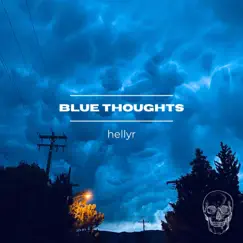 Blue Thoughts (feat. Melissa Moss) Song Lyrics