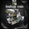 Southside (Remix) [feat. Lil Flip, Lil Wyte, Whitegold, Pastor Troy & Foxx] - Single album lyrics, reviews, download