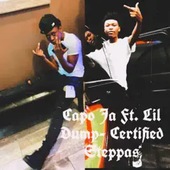 Certified Steppas (feat. Lil Dump) Song Lyrics