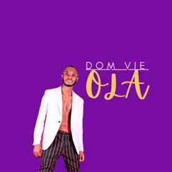 Ola - Single by Dom Vie album reviews, ratings, credits