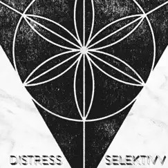 Distress - Single by Selektivv album reviews, ratings, credits