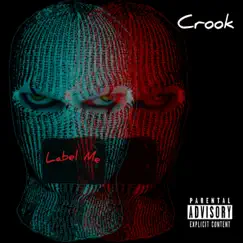 Label Me by Crook album reviews, ratings, credits