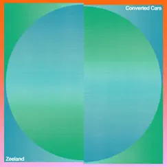 Converted Cars - Single by Zeeland album reviews, ratings, credits