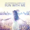 Run with Me (feat. Gabrielle Ross) [Radio Edit] album lyrics, reviews, download