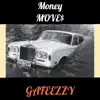 Money Moves - EP album lyrics, reviews, download