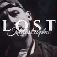 Lost - Single by Katastrophic album reviews, ratings, credits